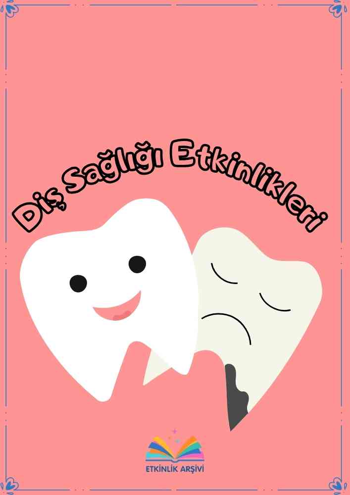 Diş Sağlığı Etkinlikleri